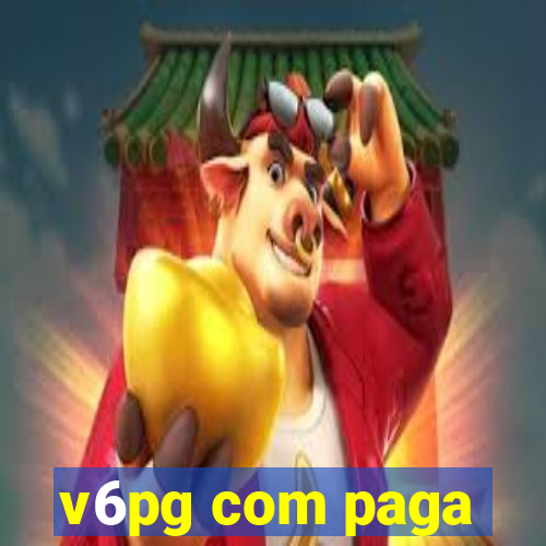 v6pg com paga